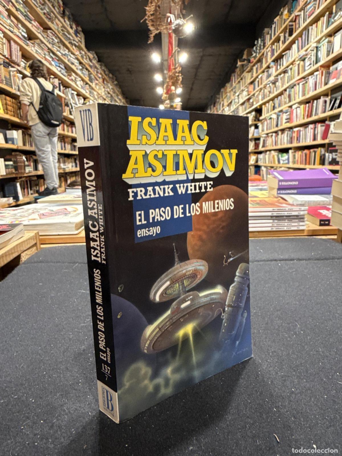 Libros: El paso de los milenios - Isaac Asimov, Frank White