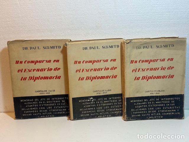 UN COMPARSA EN EL ESCENARIO DE LA DIPLOMACIA DR PAUL SCHMITD