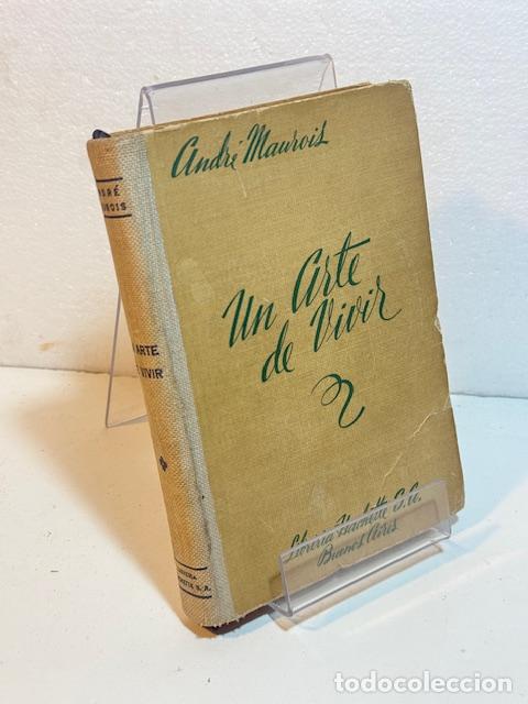 Libros: UN ARTE DE VIVIR ANDRE MAUROIS - Foto 1