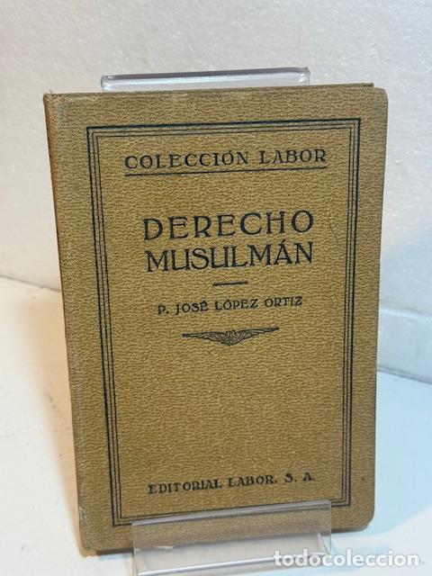 B&uuml;cher: DERECHO MUSULMAN JOSE LOPEZ ORTIZ