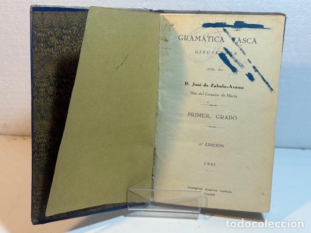 Libros: GRAMATICA VASCA GIPUZKOERA JOSE DE ZABALA ARANA 1931