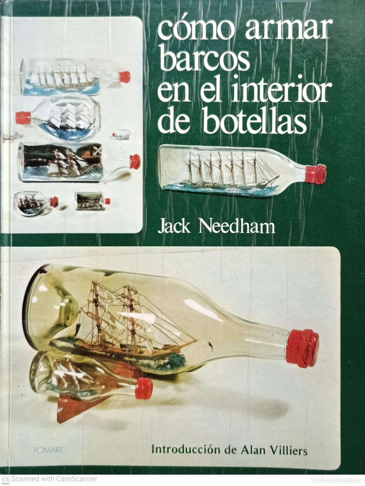 Libros: C&oacute;mo armar barcos en el interior de botellas - Jack Needham - Foto 1