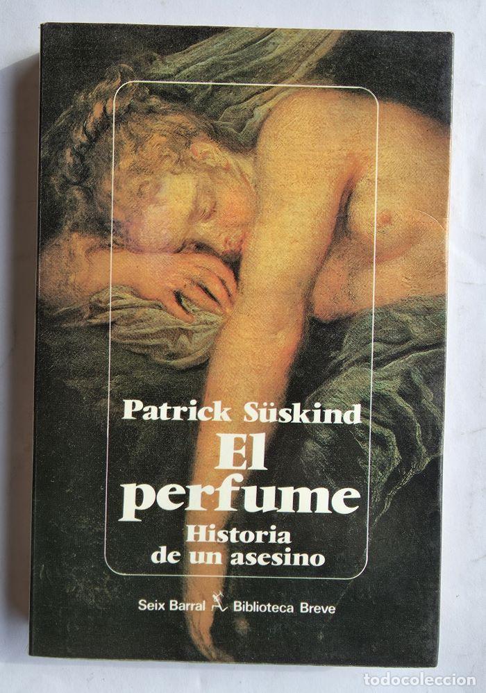 Libros: EL PERFUME. HISTORIA DE UN ASESINO - Patrick S&uuml;skind - Foto 1