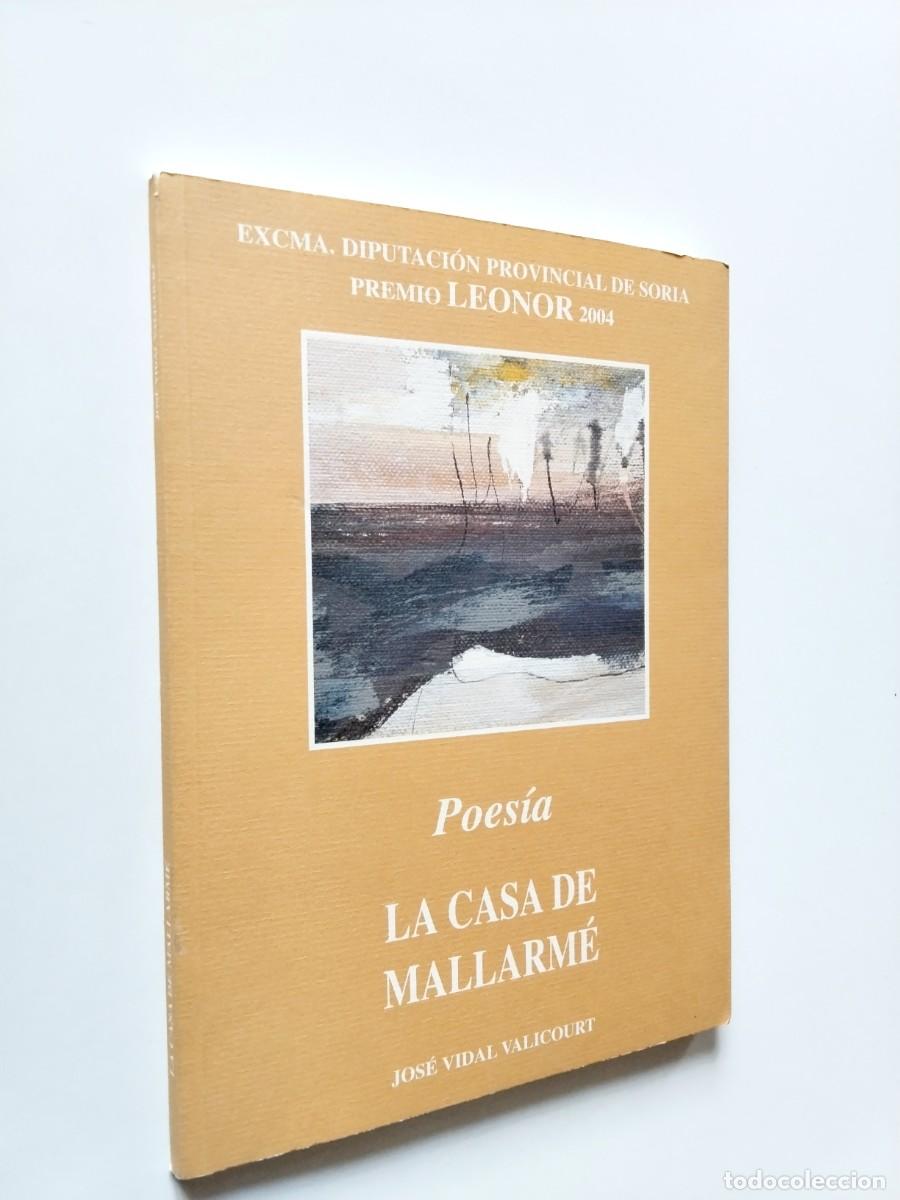 Jos&eacute; Vidal Valicourt - La casa de Mallarm&eacute;