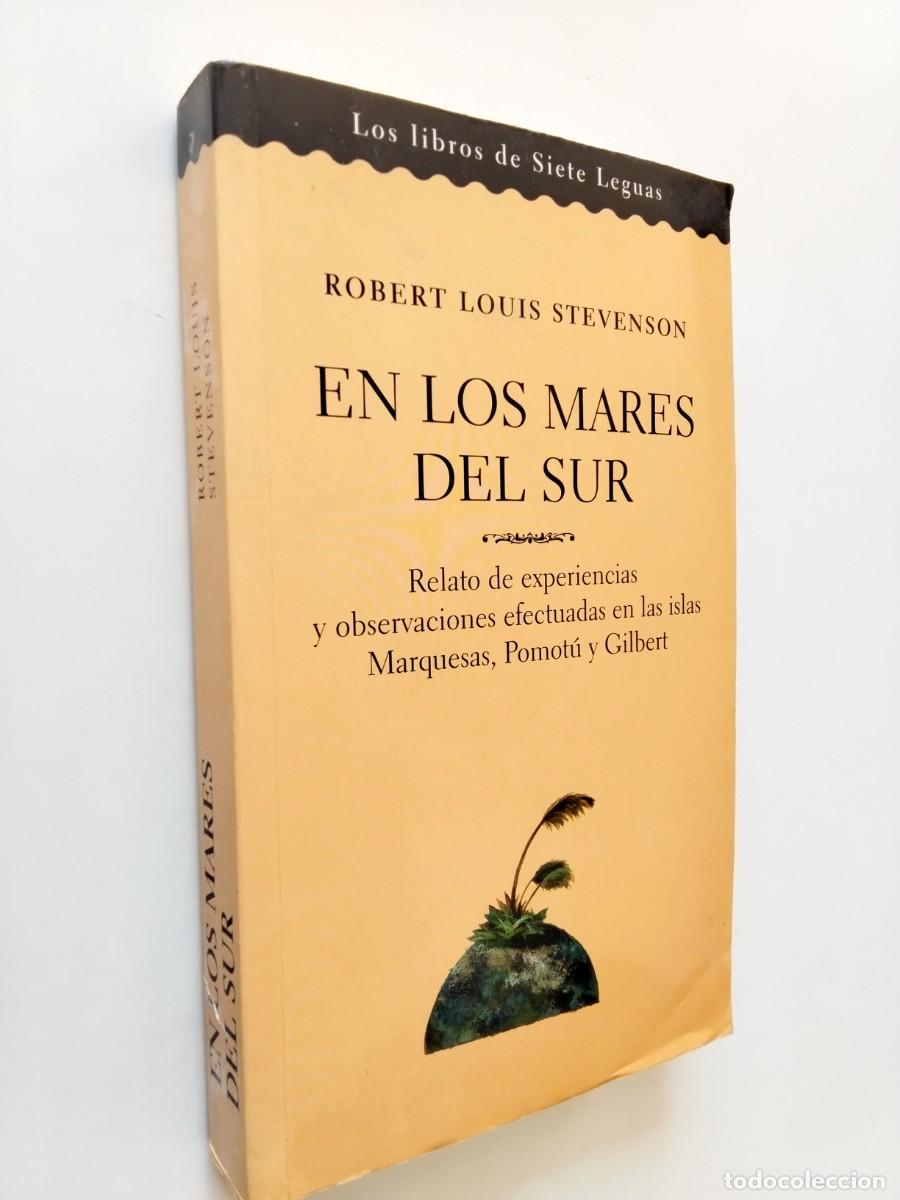 Libros: Robert Louis Stevenson - En los mares del sur. Relato de experiencias y observaciones efectuadas en