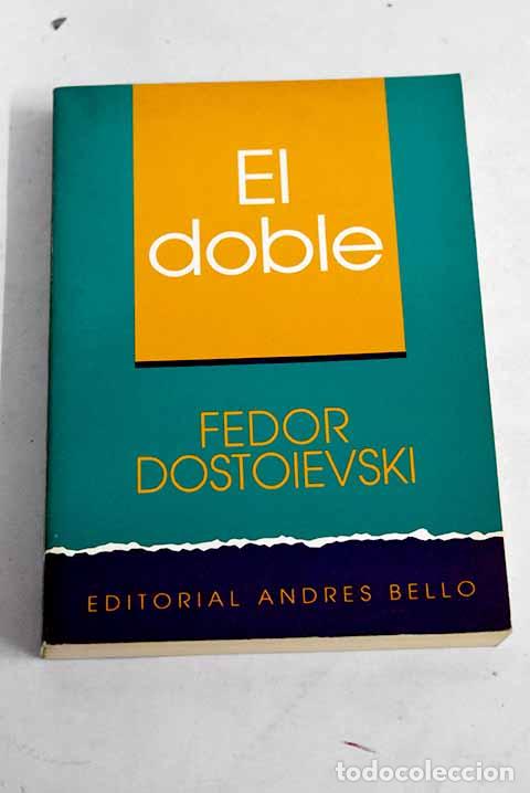 Libros: El doble: Dostoyevski, Fedor.- Dostoyevski, Fedor - Foto 1