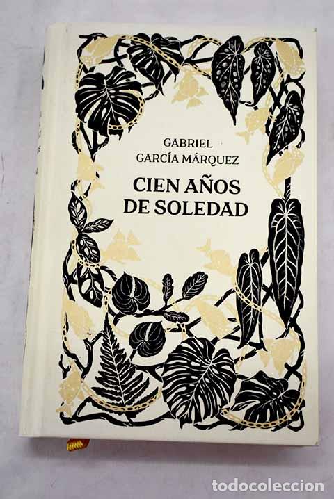 Libros: Cien a&ntilde;os de soledad.- Garc&iacute;a M&aacute;rquez, Gabriel