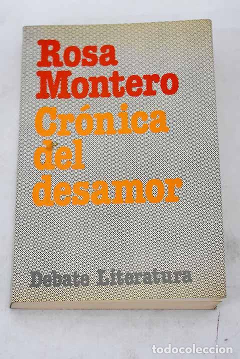 Libros: Cr&oacute;nica del desamor: Montero, Rosa.- Montero, Rosa