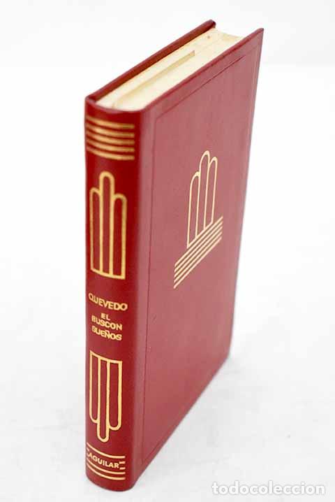 Libros: Vida del Busc&oacute;n ; Sue&ntilde;os y discursos.- Quevedo y Villegas, Francisco de