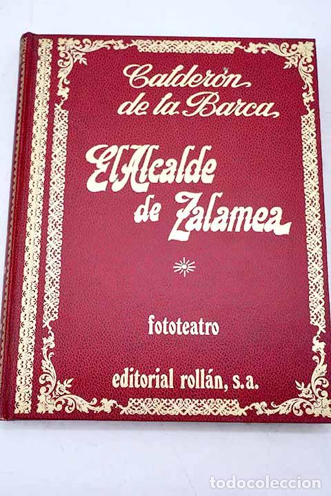 Libros: El alcalde de Zalamea.- Calder&oacute;n de la Barca, Pedro - Foto 1