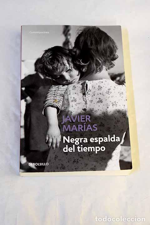 Libros: Negra espalda del tiempo.- Mar&iacute;as, Javier - Foto 1