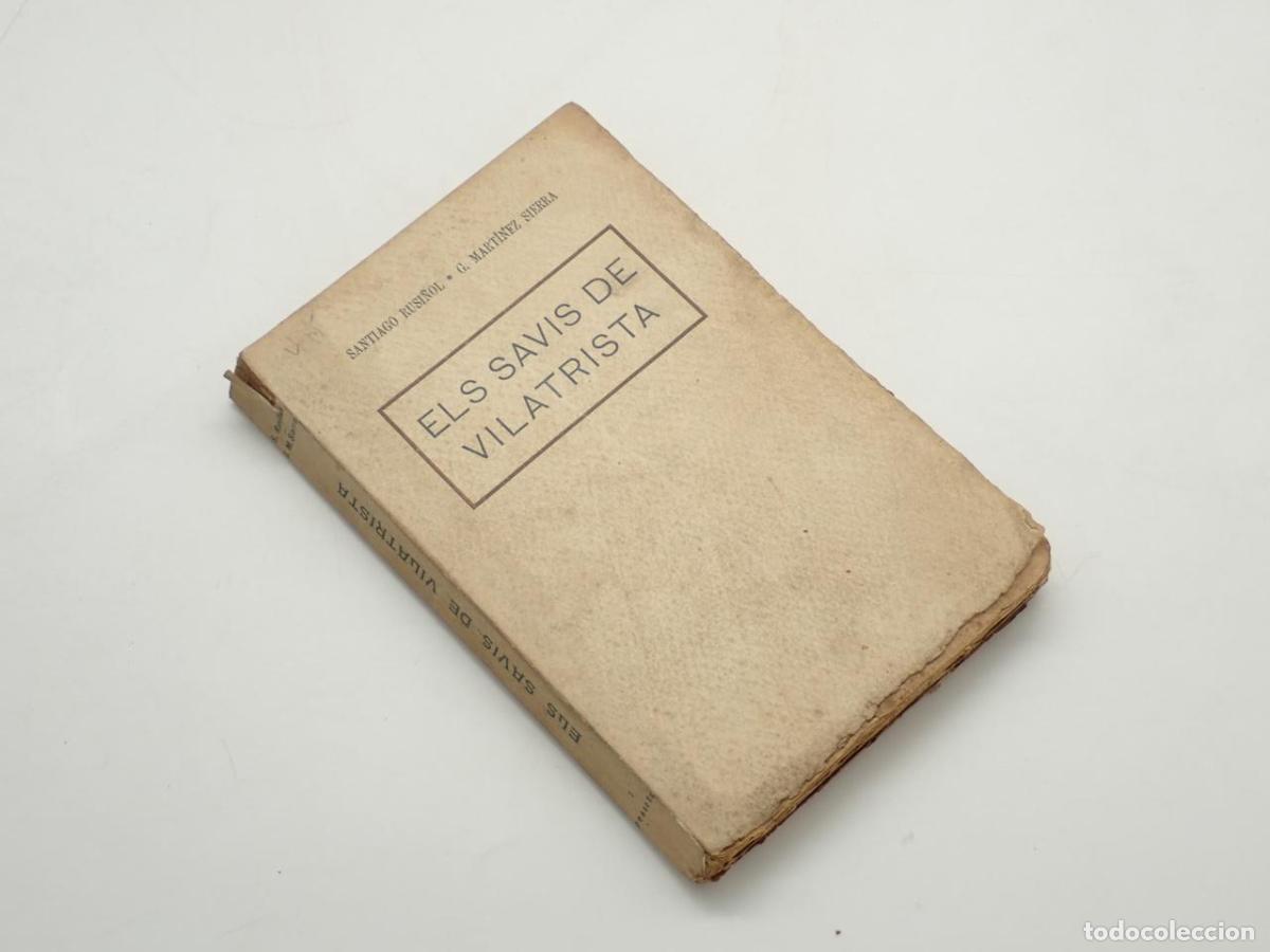 Libros: Els savis de Vilatrista. Obra en tres actes per... - RUSI&Ntilde;OL, Santiago; MART&Iacute;NEZ SIERRA, G.