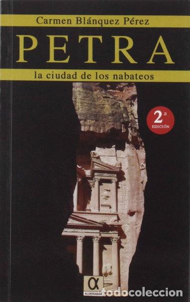B&uuml;cher: Petra: la ciudad de los nabateos- 9788495414113