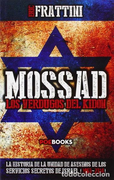 Libri di seconda mano: Mossad: Los Verdugos del Kidon- 9788494131592