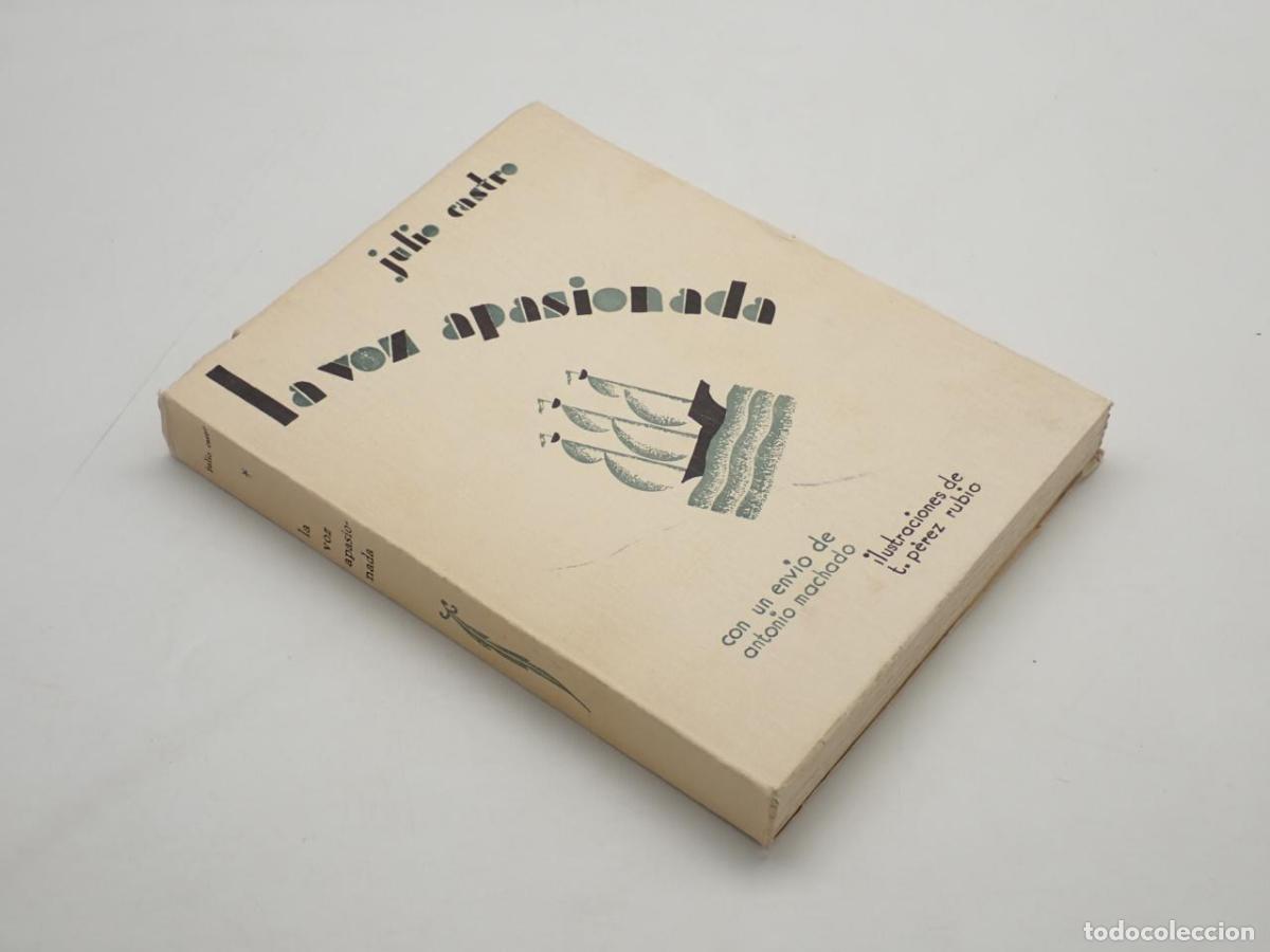 Libros: La voz apasionada. Poes&iacute;as. Con un env&iacute;o de Antonio Machado. Ilustraciones de Timoteo P&eacute;rez Rubio [D