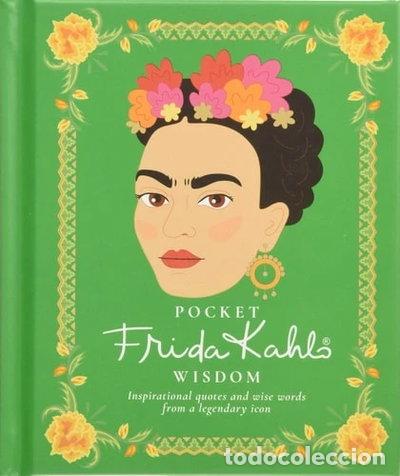 Libros: Pocket Frida Kahlo Wisdom- 9781784881801