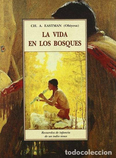 B&uuml;cher: La vida en los bosques- 9788476510261