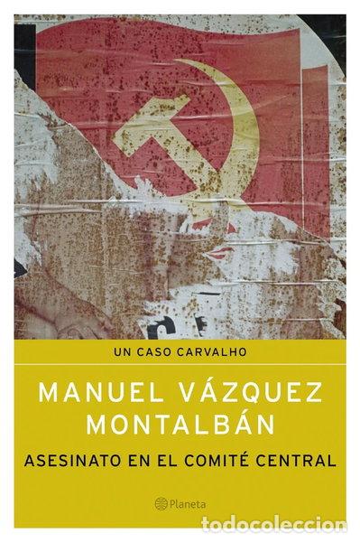 Libros: Asesinato en el Comit&eacute; Central- 9788408053385 - Foto 1