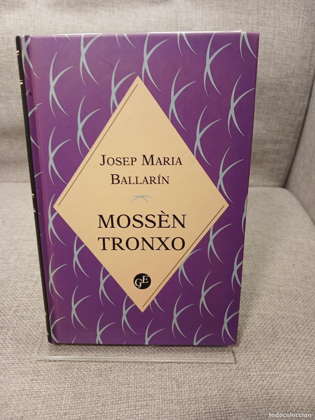 Libri di seconda mano: Moss&egrave;n tronxo - Josep M. Ballar&iacute;n