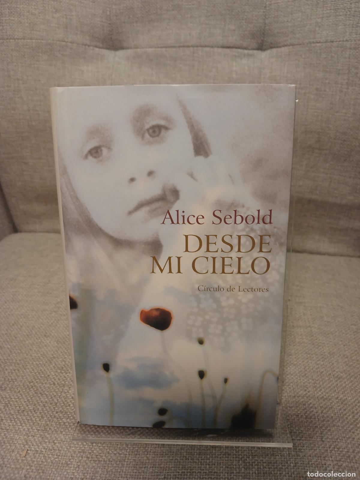 books: Desde mi cielo - Alice Sebold