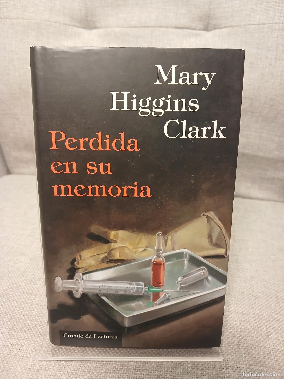 Libros: Perdida en su memoria - Mary Higgins Clark