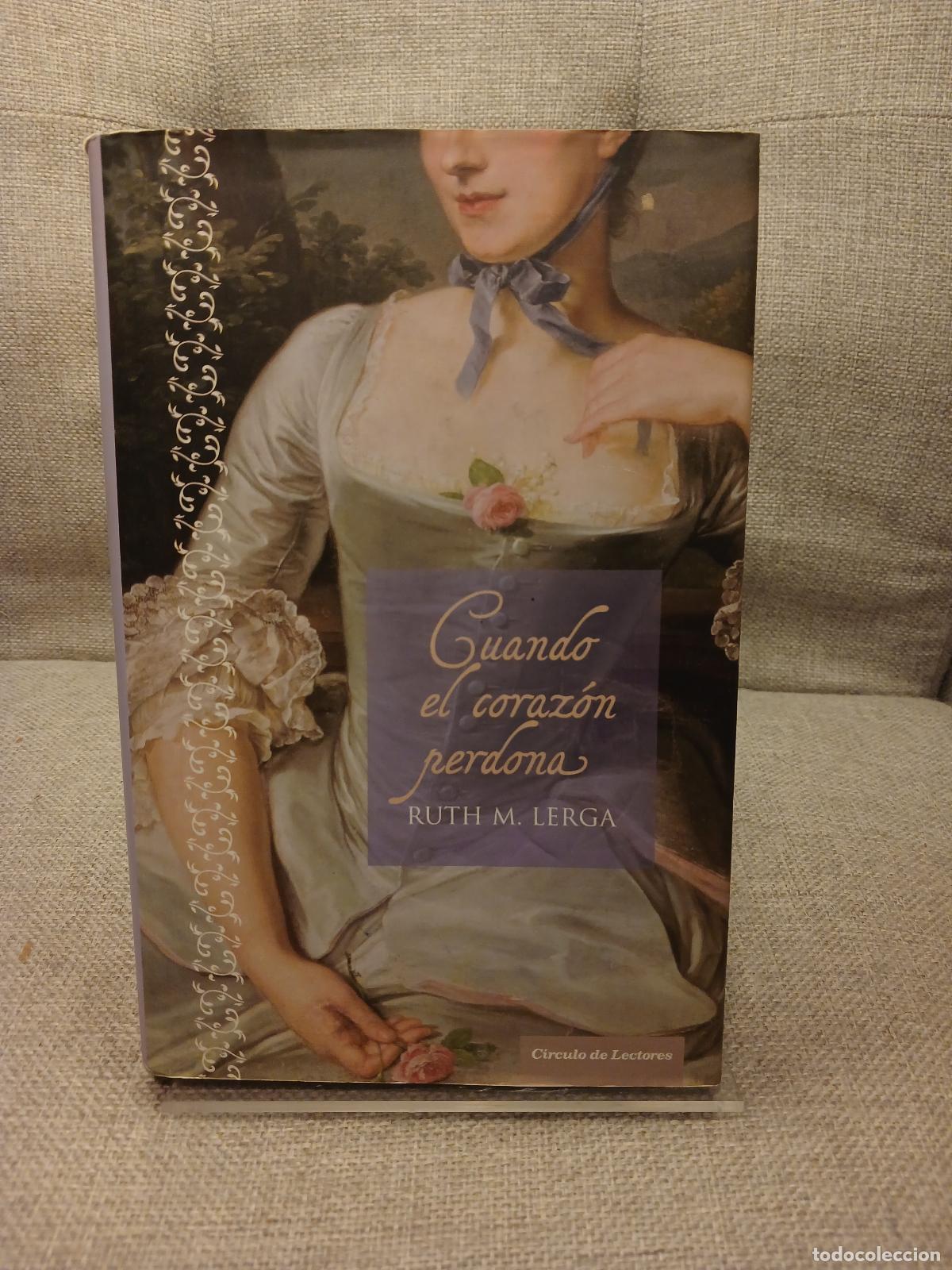 Libri di seconda mano: Cuando el coraz&oacute;n perdona - Ruth M. Lerga