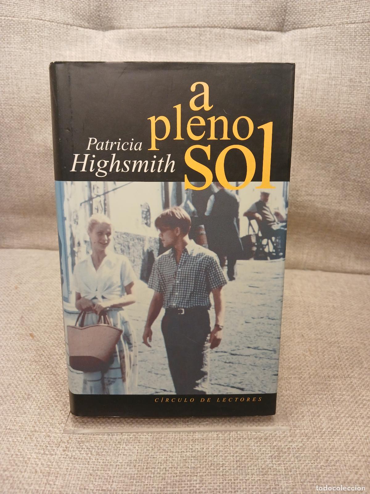 Libros: A pleno sol (el talento de Ripley) - Patricia Highsmith