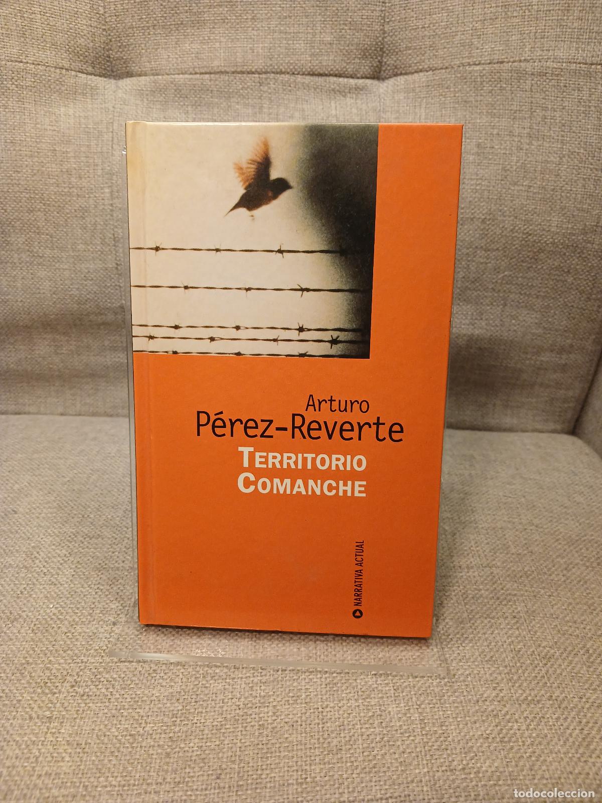 B&uuml;cher: Territorio comanche - Arturo P&eacute;rez-Reverte