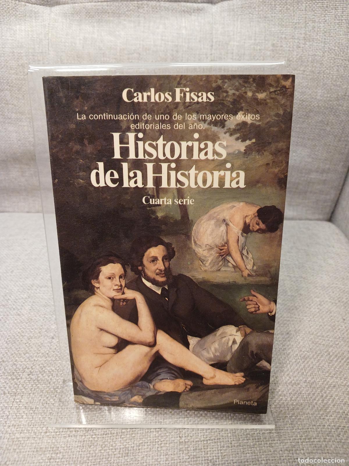 B&uuml;cher: Historias de la historia: Cuarta serie (Documento) (Spanish Edition) - Carlos Fisas