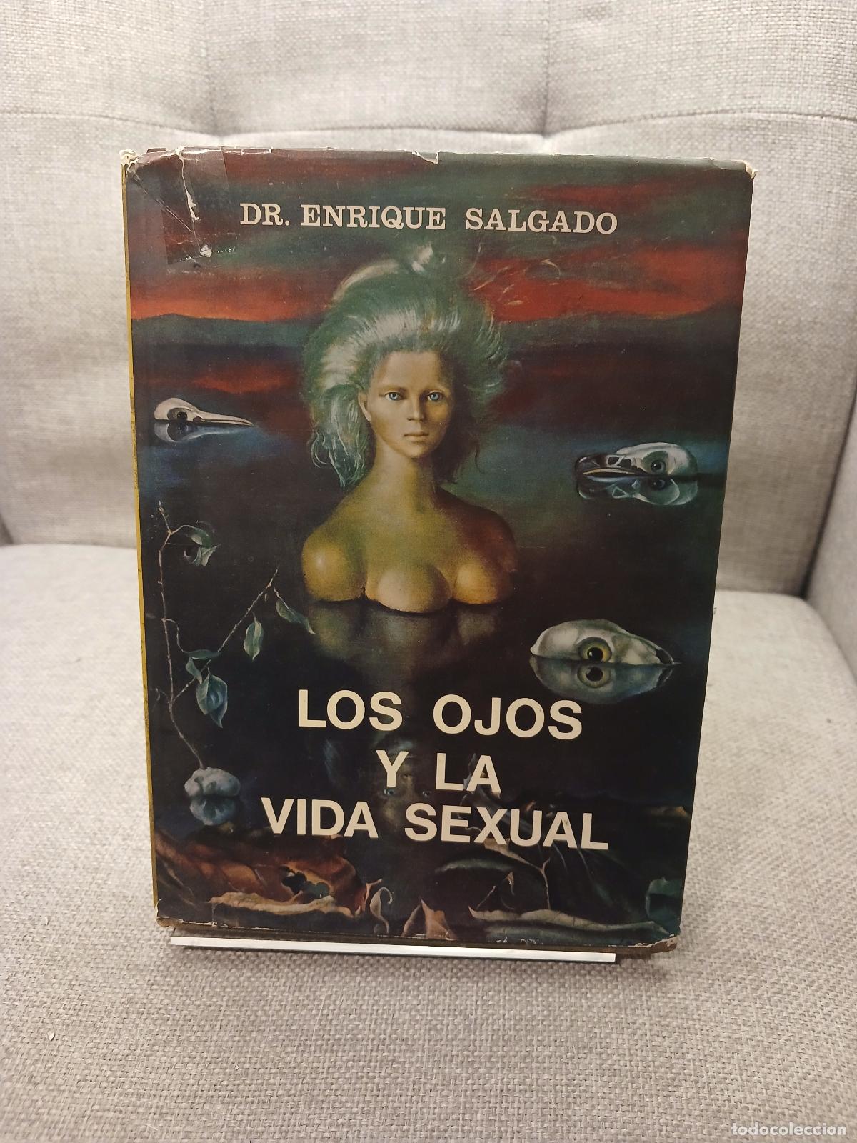 Libros: Los ojos y la vida sexual - Enrique Salgado