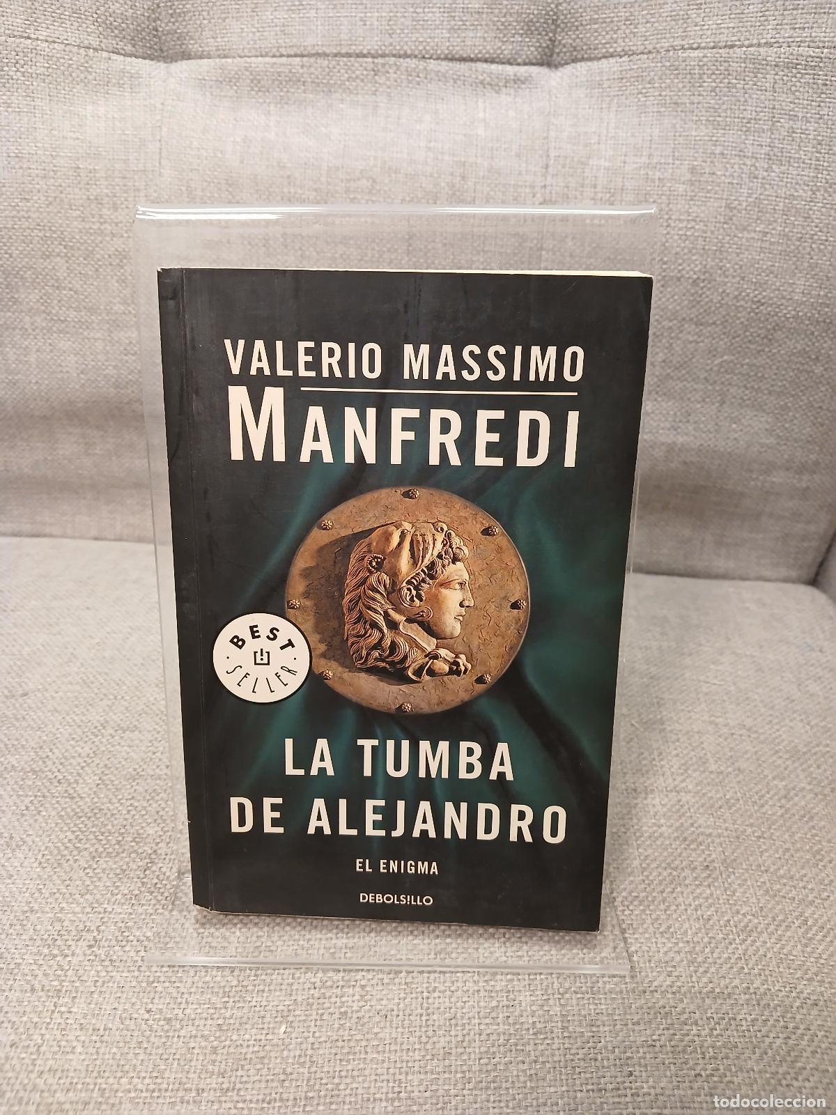 B&uuml;cher: La tumba de Alejandro El enigma - Valerio Massimo Manfredi