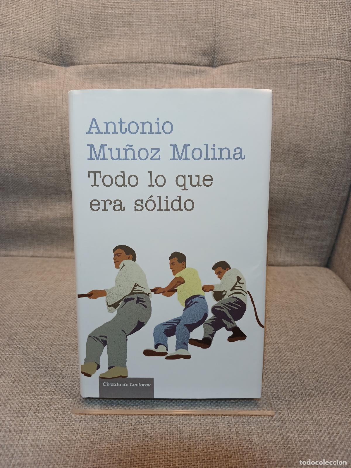 Libros: Todo lo que era s&oacute;lido - Antonio Mu&ntilde;oz Molina
