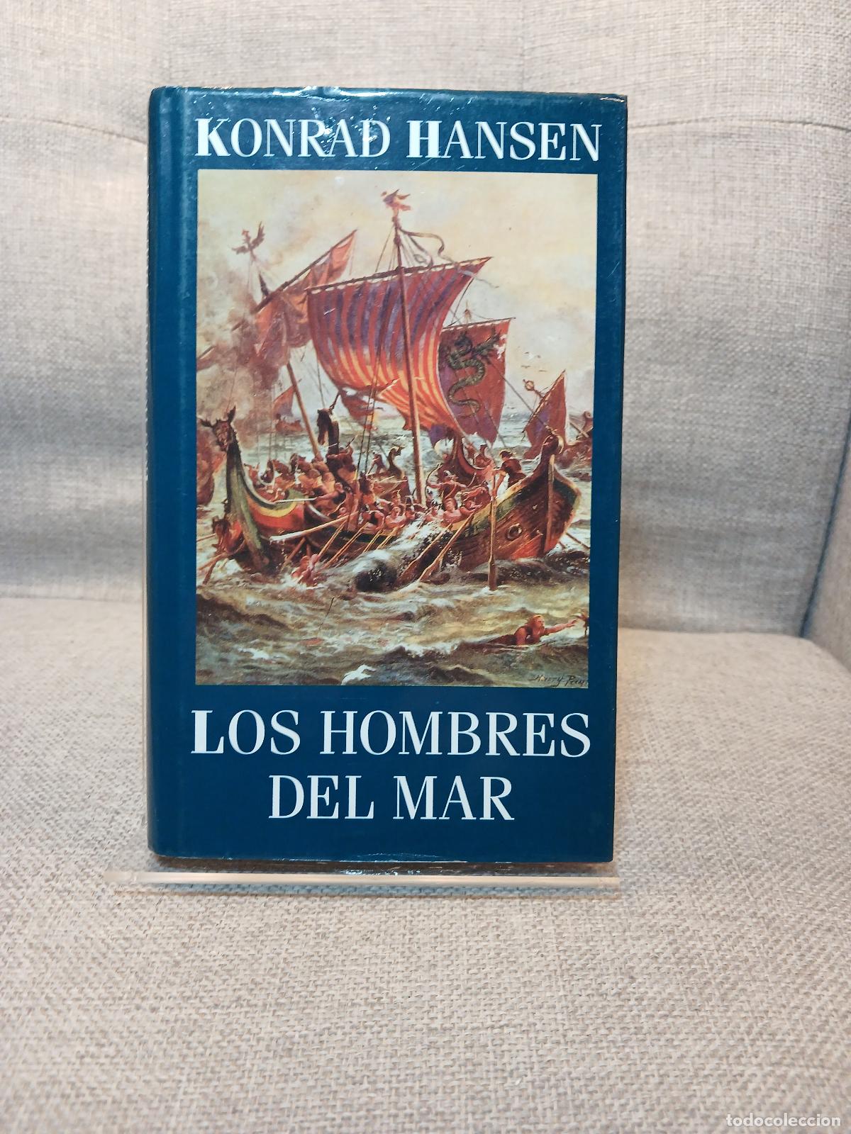 Libri di seconda mano: Los Hombres del mar una saga del siglo X - Konrad Hansen