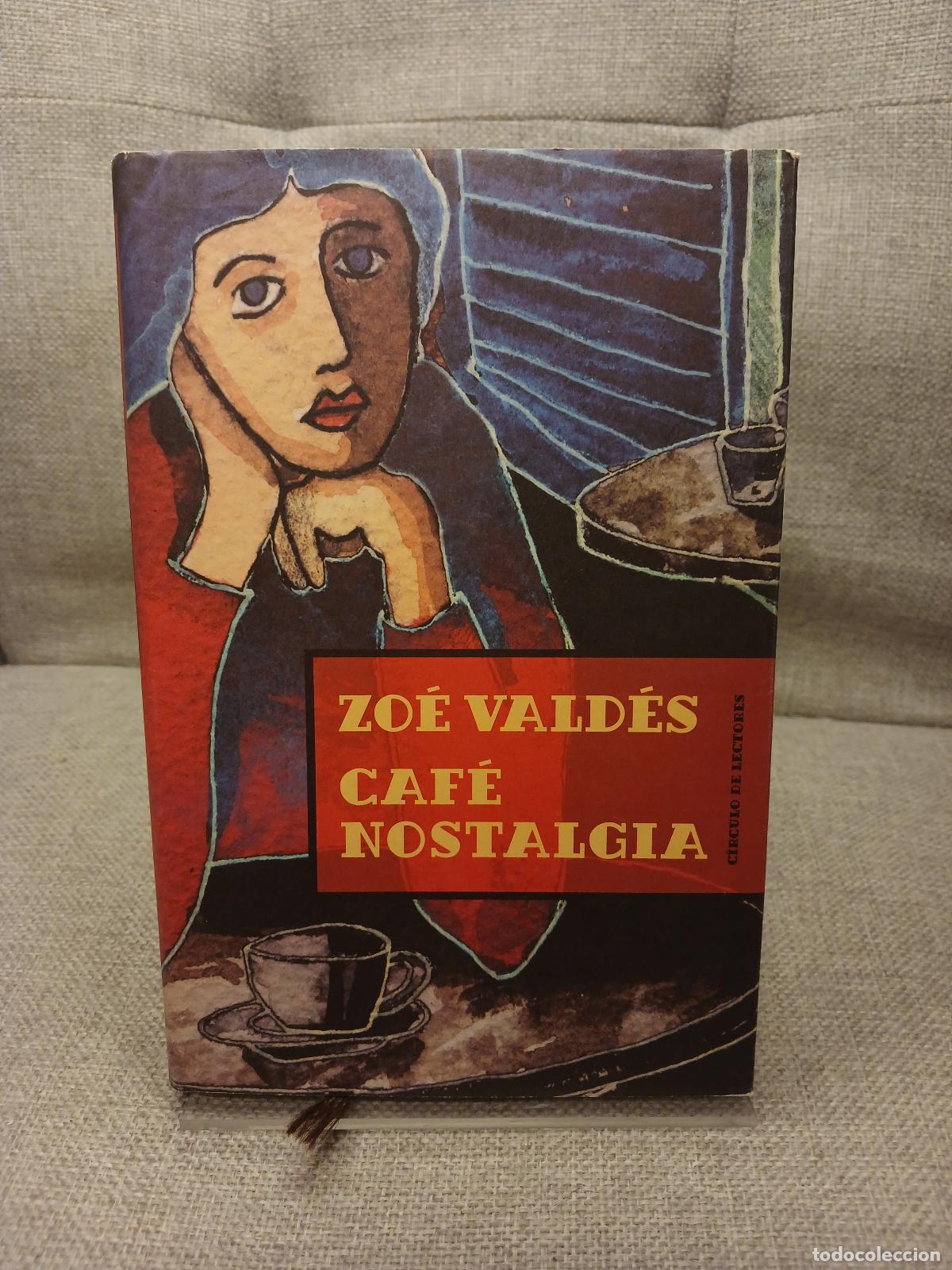 books: Caf&eacute; Nostalgia - Zo&eacute; Vald&eacute;s