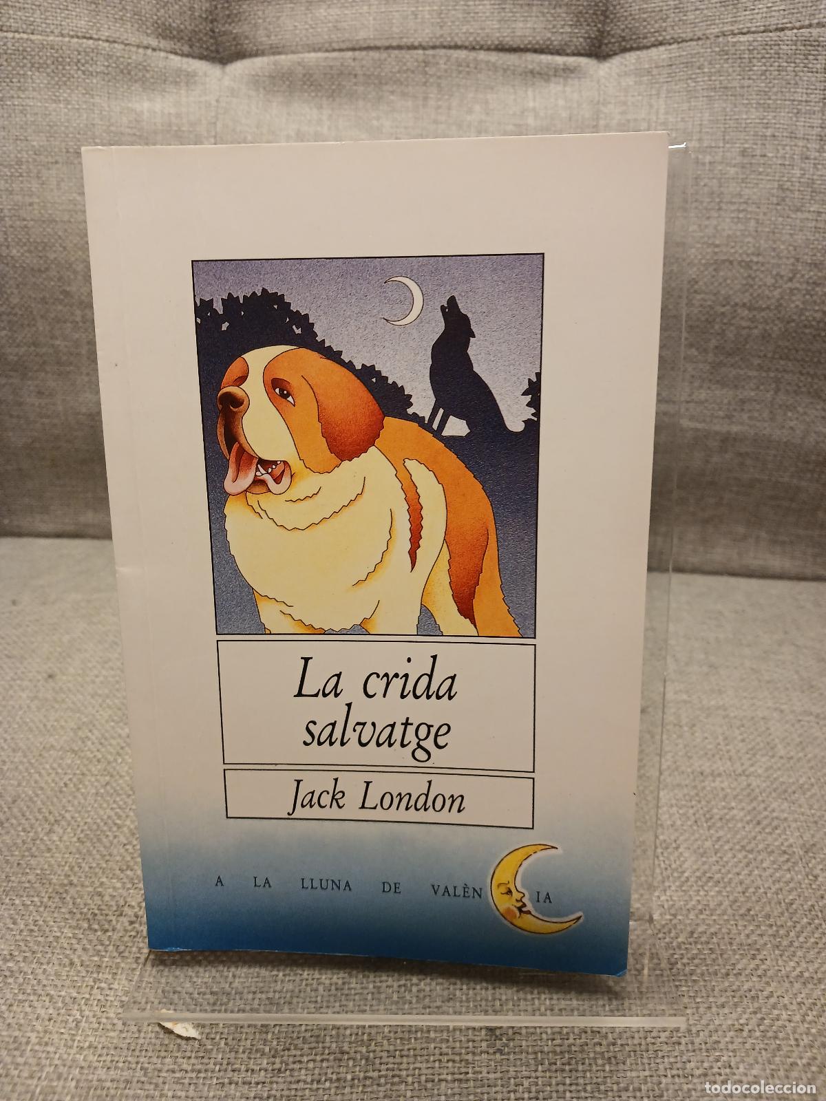 Libros: La crida salvatge - Jack London