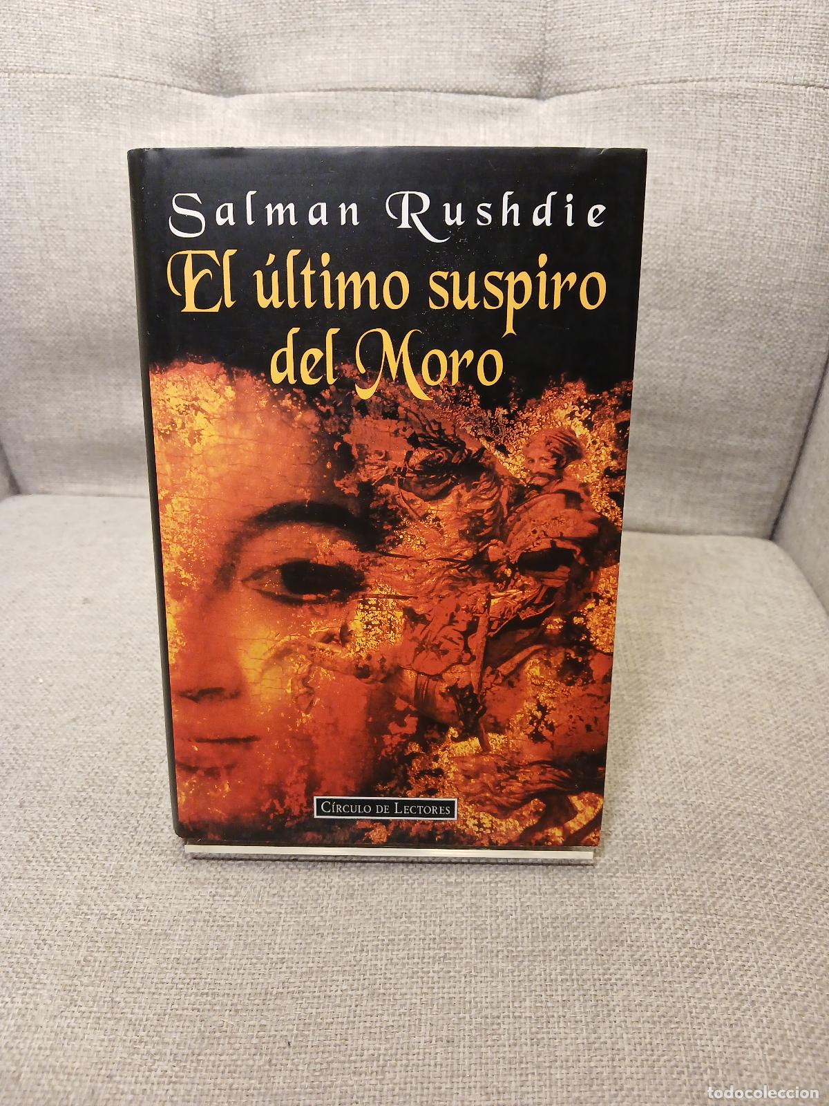 books: El &uacute;ltimo suspiro del moro - Salman Rushdie