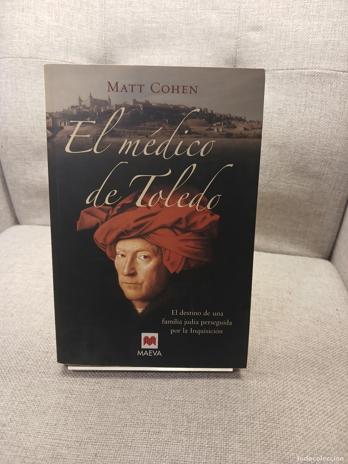 B&uuml;cher: El m&eacute;dico de Toledo - Matt Cohen