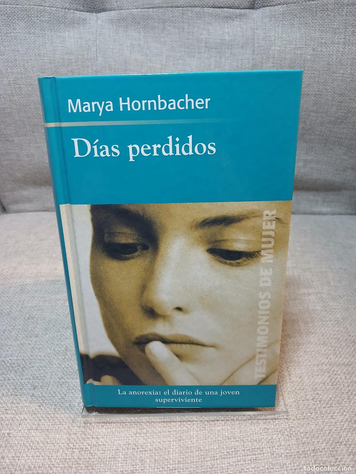 books: D&iacute;as perdidos - Marya Hornbacher
