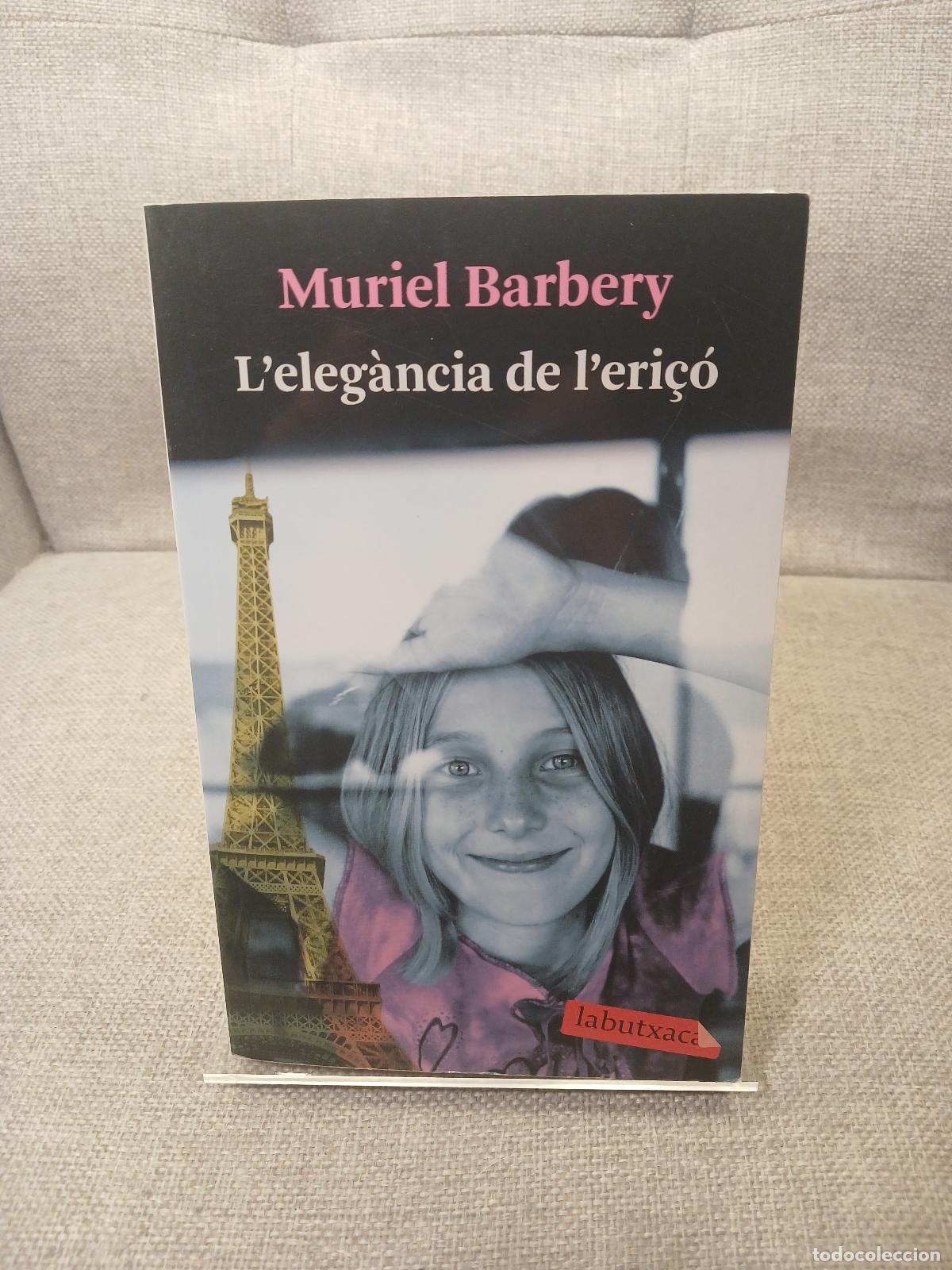 Libros: L'eleg&agrave;ncia de l'eri&ccedil;&oacute; - Muriel Barbery