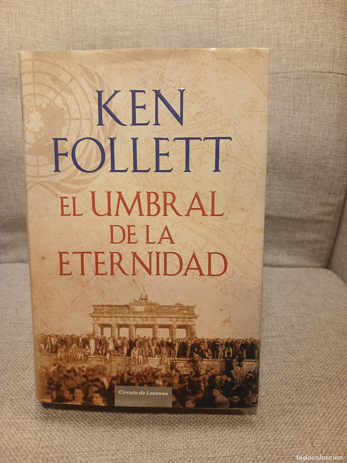Libros: El umbral de la eternidad - Ken Follett