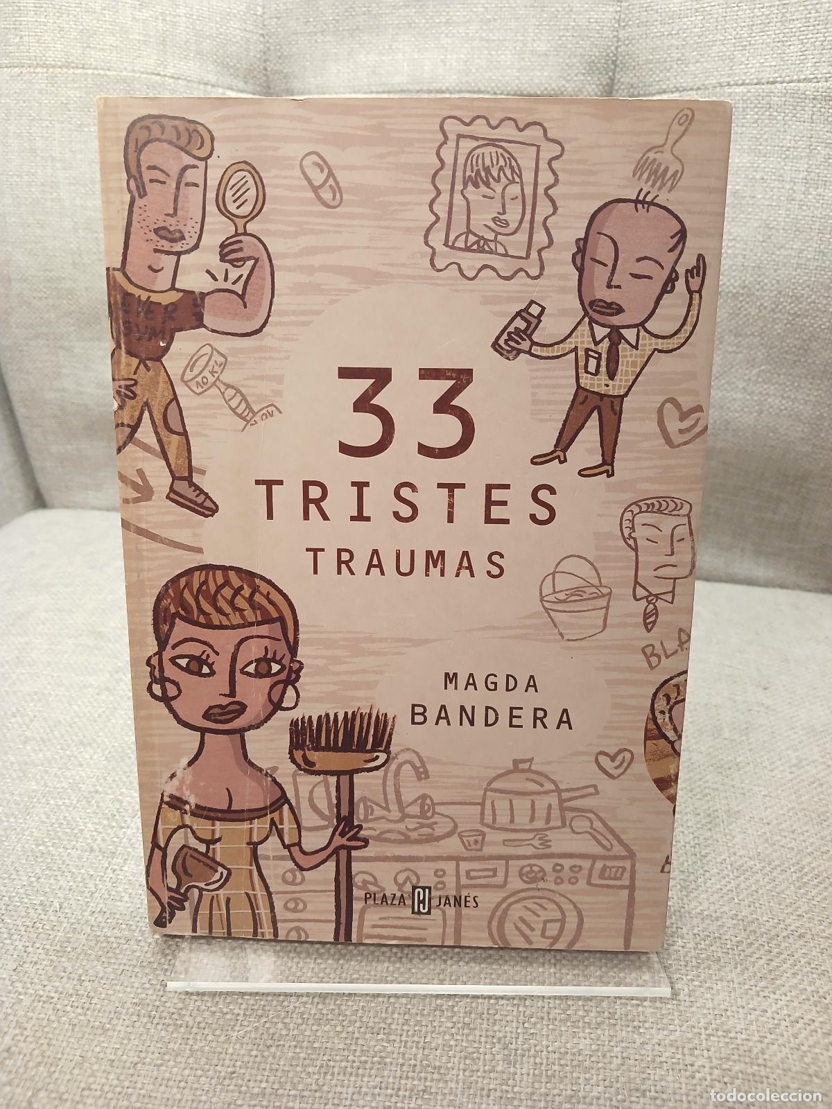 Libri di seconda mano: 33 tristes traumas (Spanish Edition) - Magda Bandera