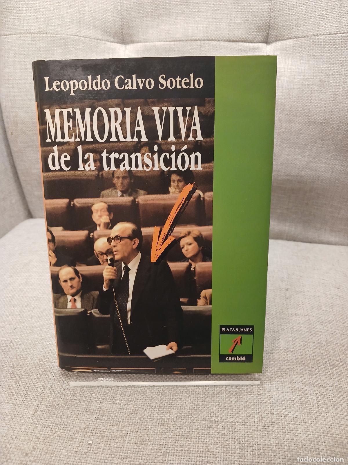 books: Memoria viva de la transición (Spanish Edition) - Leopoldo Calvo-Sotelo y Bustelo