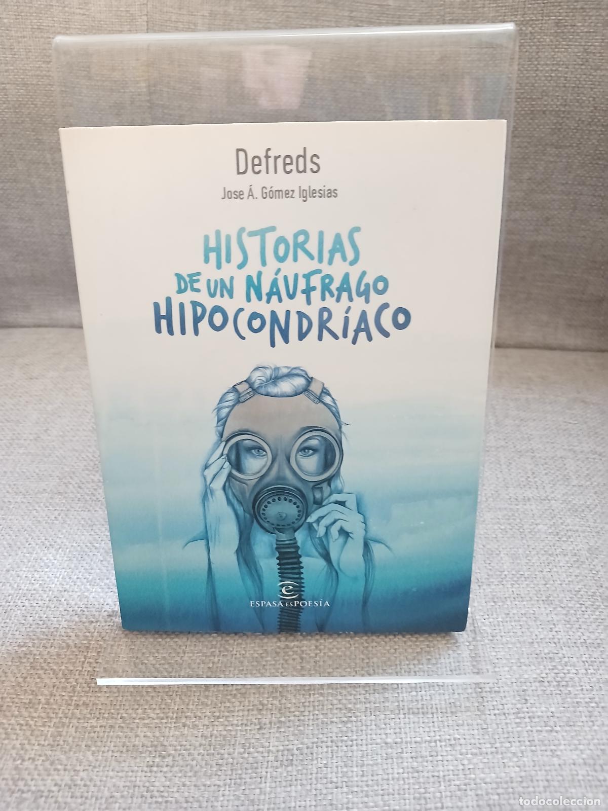 Libri di seconda mano: Historias de un n&aacute;ufrago hipocondr&iacute;aco - Defreds