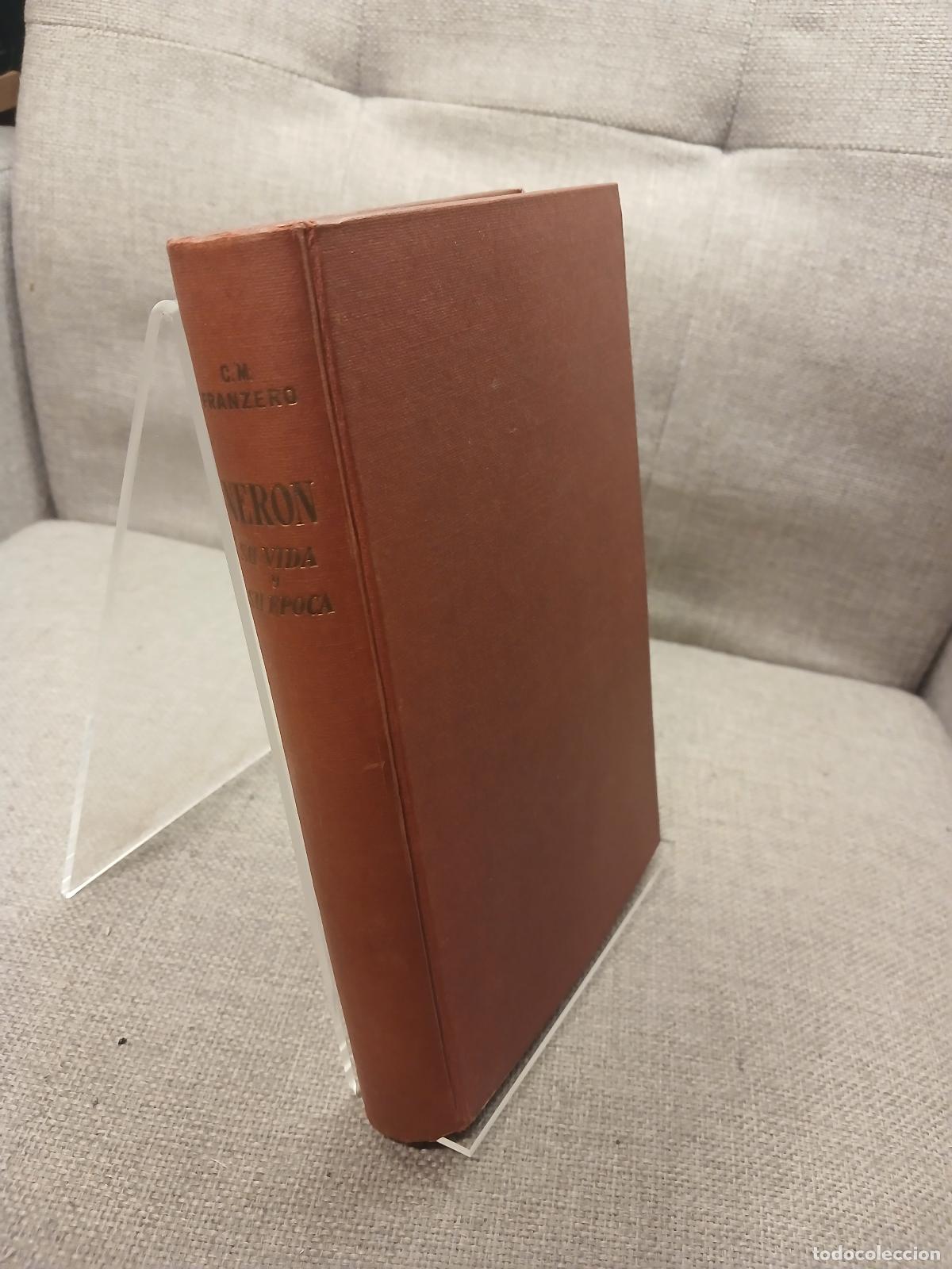 B&uuml;cher: Ner&oacute;n. Su vida y su &eacute;poca - C. M. Franzero