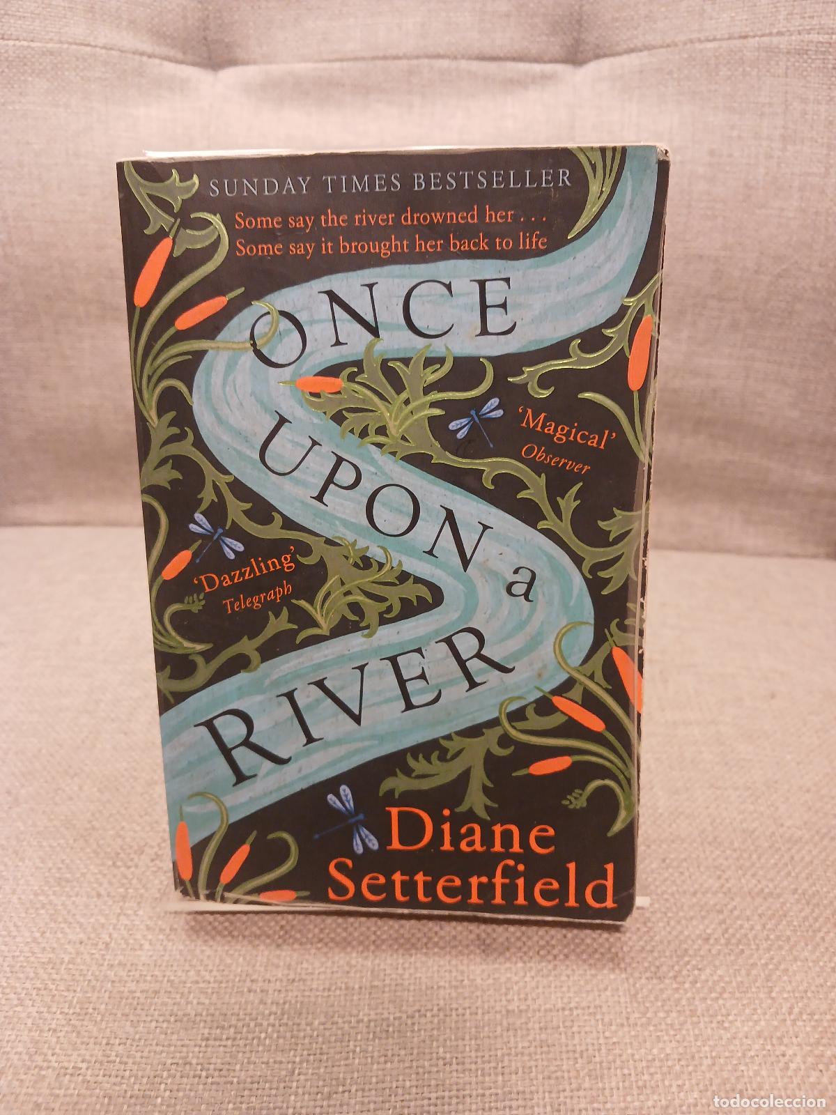 Livros em segunda m&atilde;o: Once Upon a River - Diane Setterfield