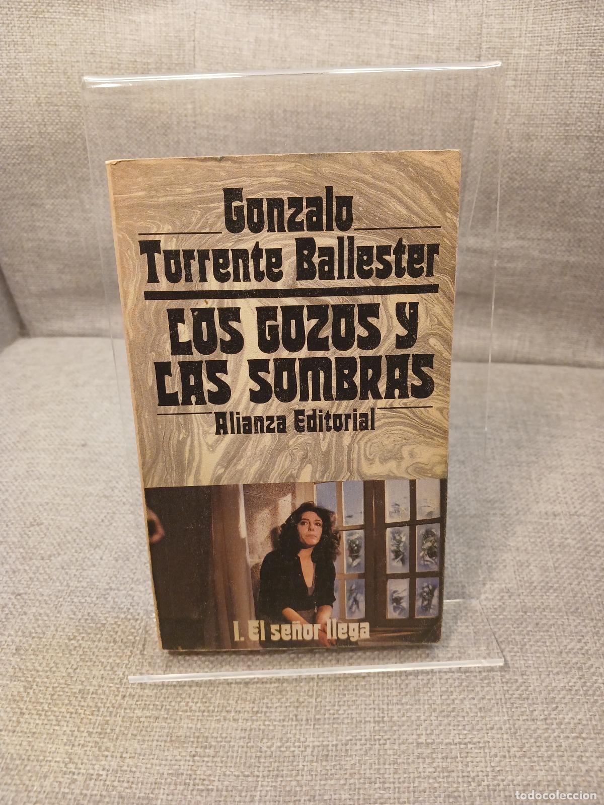 Libri di seconda mano: Los Gozos y las sombras: El se&ntilde;or llega - Gonzalo Torrente Ballester