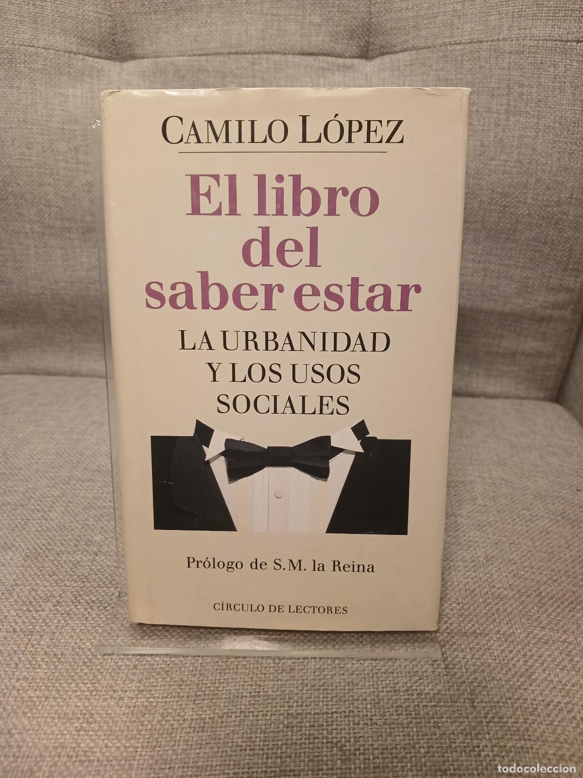 Livros em segunda m&atilde;o: El Libro del saber estar la urbanidad y los usos sociales - Camilo L&oacute;pez