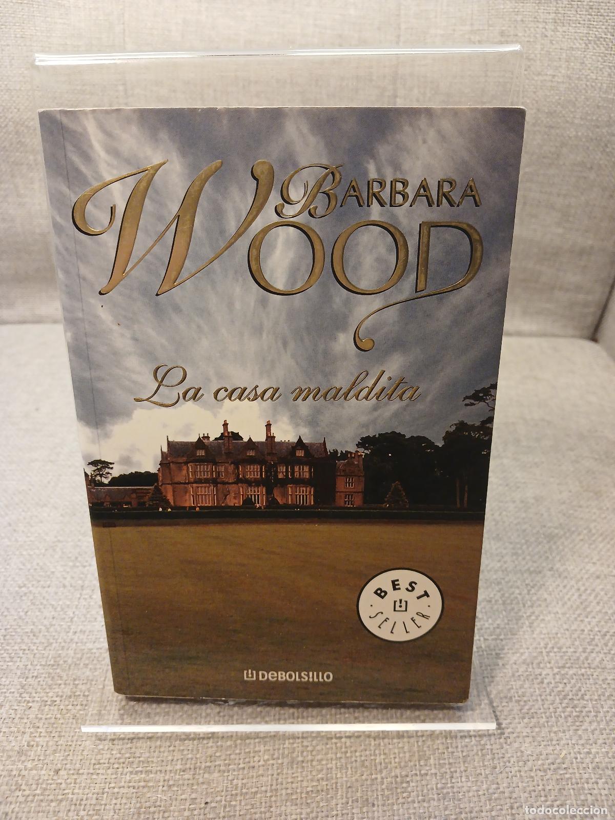Libros: La casa maldita - Barbara Wood