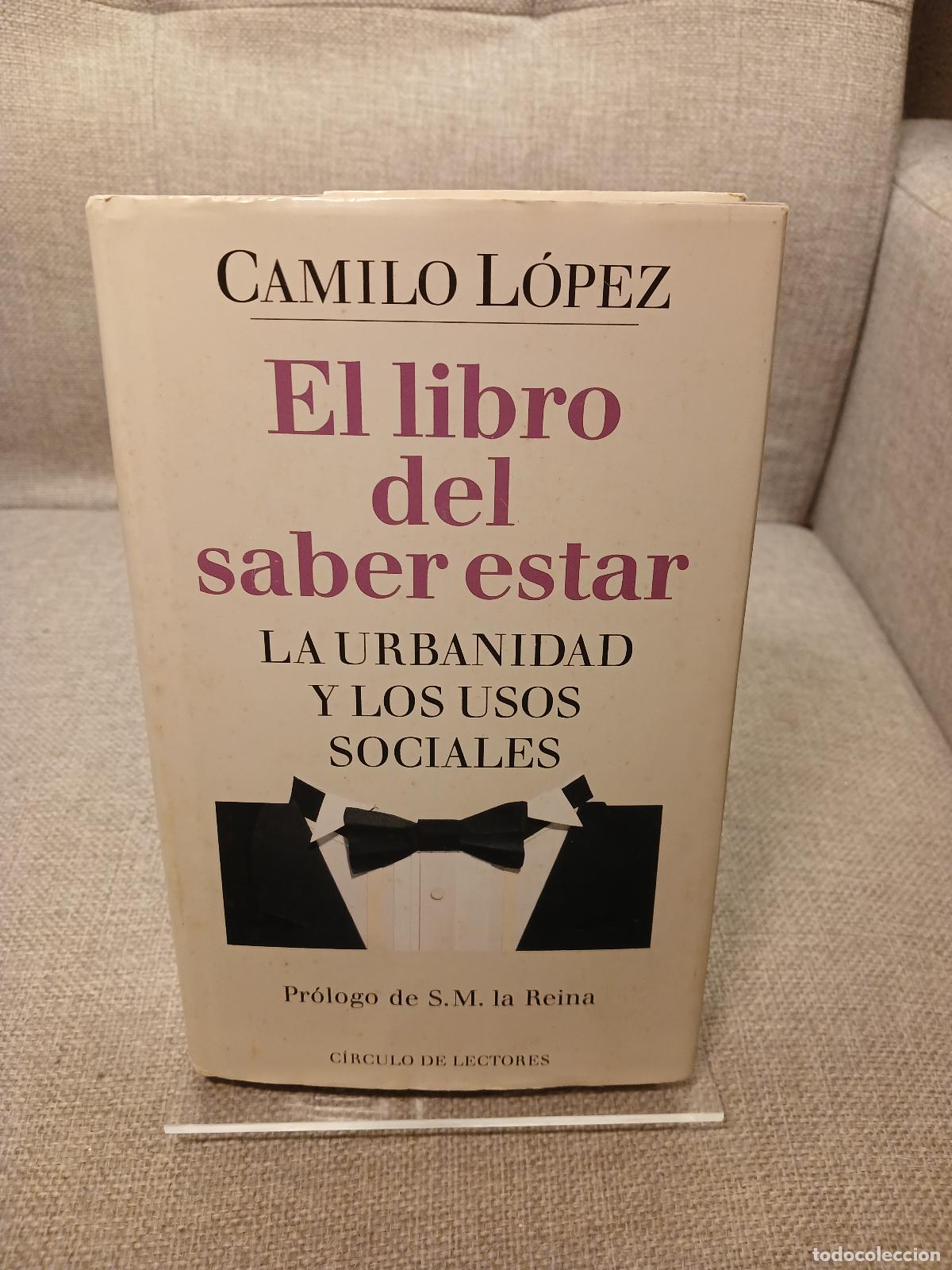 Livros em segunda m&atilde;o: El Libro del saber estar la urbanidad y los usos sociales - Camilo L&oacute;pez