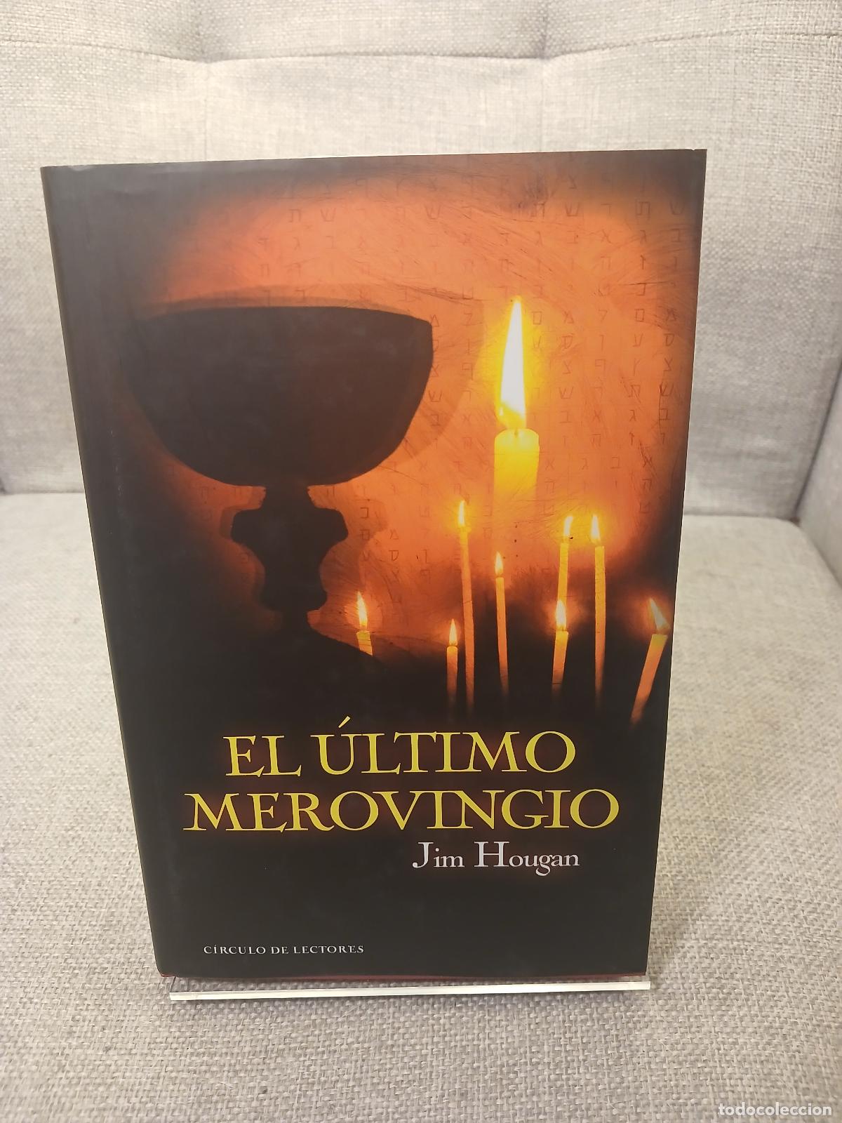 B&uuml;cher: El &Uacute;ltimo merovingio - Jim Hougan